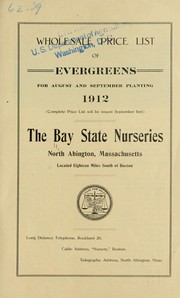 Cover of: Wholesale price list of evergreens: for August and September planting 1912