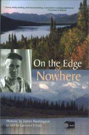 On the edge of nowhere by James Huntington
