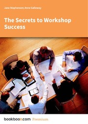 Cover of: The Secrets to Workshop Success by Jane Stephenson , Anne Galloway