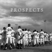 Cover of: Prospects : A Portrait of Minor League Baseball