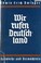 Cover of: Wir rufen Deutschland