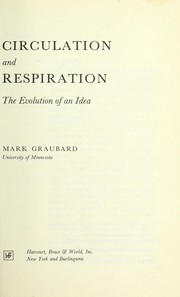 Cover of: Circulation and respiration, the evolution of an idea by 