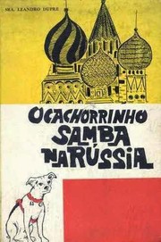 O cachorrinho Samba na Rússia