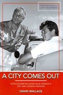 Cover of: A city comes out by David Wallace (multiple authors with this name)