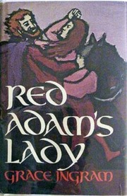 Cover of: Red Adam's lady. by Grace Ingram