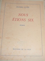 Cover of: Nous étions six by Léandro Dupré