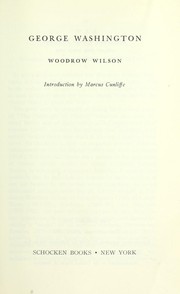 Cover of: George Washington. by Woodrow Wilson