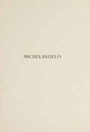 Cover of: Michelangelo: des meisters Werke in 169 Abbildungen