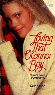 Cover of: Loving That O'Connor Boy by Diane Hoh, Diane Hoh