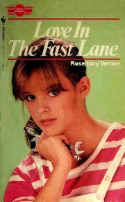 Cover of: Love in the Fast Lane (Sweet Dreams Series #64) by Rosemary Vernon