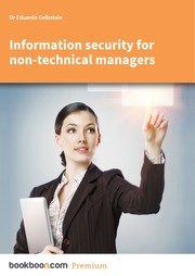 Cover of: Information security for non-technical managers by Dr Eduardo Gelbstein