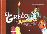 Cover of: el Greco y el amarillo gruñón