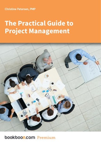 The Practical Guide To Project Management By Christine Petersen, PMP ...