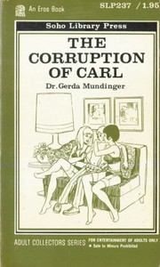 The Corruption of Carl by Gerda Mundinger