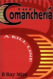 Cover of: The Comancheria: A Kill Line