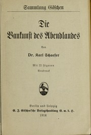 Cover of: Die baukunst des abendlandes by Karl Schaefer