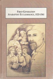 first-generation-anabaptist-ecclesiology-1525-1561-cover