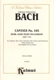 Cover of: Cantata No. 105 - Herr, Gehe Nicht Ins Gericht, Kalmus Edition
