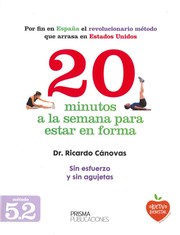 20 minutos a la semana para estar en forma by Ricardo Canovas Linares