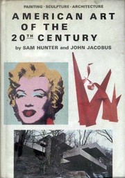 Cover of: American art of the 20th century: painting, sculpture, architecture