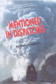 Cover of: Mentioned in dispatches by Matthew Mills Stevenson