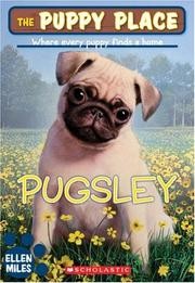 Pugsley (The Puppy Place) by Ellen Miles