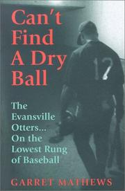 Can't find a dry ball by Garret Mathews