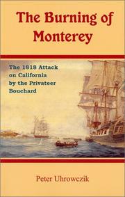 The burning of Monterey by Peter Uhrowczik