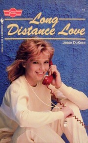 Cover of: Long Distance Love (Sweet Dreams Series #44) by Jesse Dukore