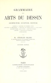 Cover of: Grammaire des arts du dessin by Blanc, Charles