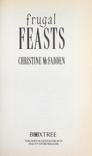 Cover of: Frugal Feasts by Christine McFadden