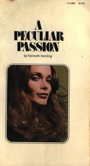 Cover of: A Peculiar Passion by Kenneth Harding