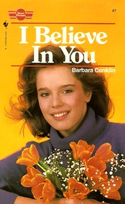 Cover of: I Believe in You (Sweet Dreams Series #67) by Barbara P. Conklin, Barbara P. Conklin