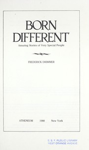 Cover of: Born different: amazing stories of very special people