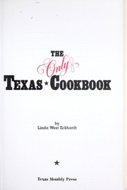 Cover of: The Only Texas cookbook