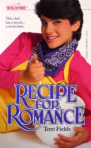 Recipe For Romance Wildfire No 80 April 1986 Edition Open Library