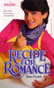 Cover of: Recipe for Romance (Wildfire, No 80) by Terri Fields