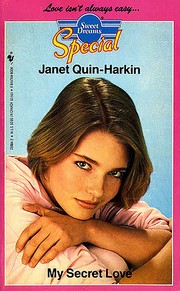 Cover of: My secret Love by Janet Quin-Harkin