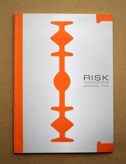 Cover of: Risk: the double edge of society, 22nd August - 2nd September 2006