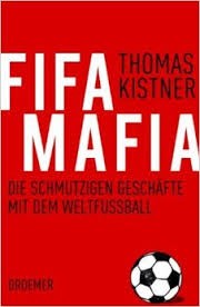 FIFA mafia by Thomas Kistner