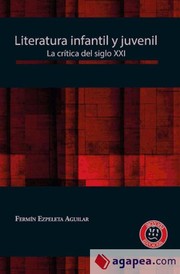 Cover of: Literatura infantil y juvenil: La crítica del siglo XXI