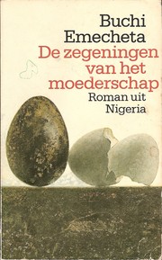 Cover of: De zegeningen van het moederschap