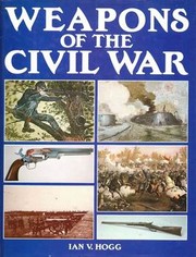 Cover of: Weapons of the Civil War