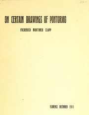 Cover of: On certain drawings of Pontormo by Frederick Mortimer Clapp