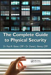 Cover of: THE COMPLETE GUIDE TO PHYSICAL SECURITY by 