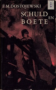 Cover of: Schuld en boete by Фёдор Михайлович Достоевский