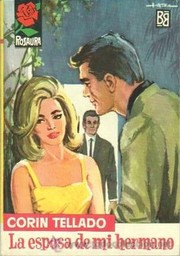 Cover of: La esposa de mi hermano by Corín Tellado