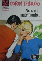 Cover of: Aquel matrimonio... by Corín Tellado