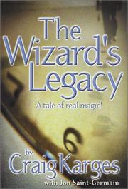 Cover of: The wizard's legacy: a tale of real magic