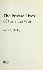 Cover of: The private lives of the pharaohs